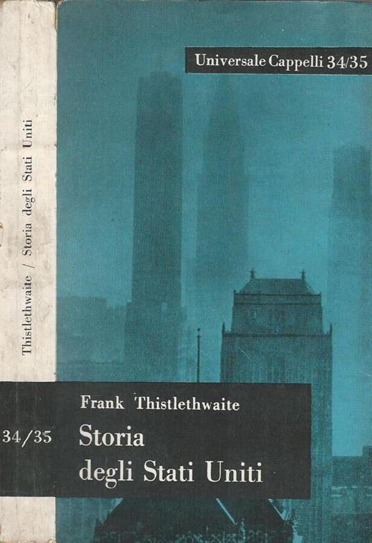 Storia degli Stati Uniti - Frank Thistlethwaite - copertina