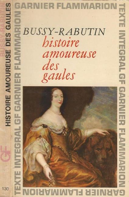 Histoire Amoureuse des Gaules - Bussy Rabutin - copertina