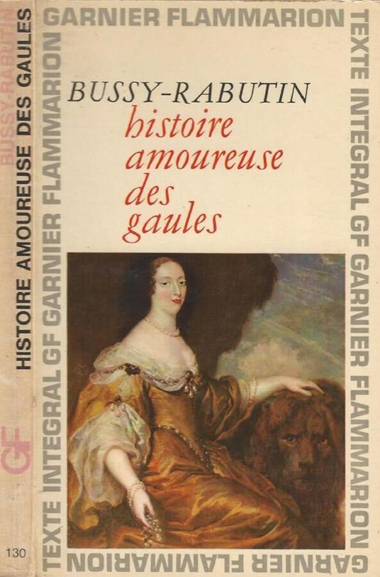 Histoire Amoureuse des Gaules - Bussy Rabutin - copertina