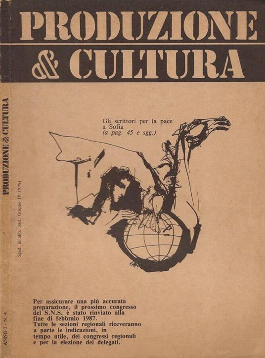 Produzione & Cultura. Rivista trimestrale del Sindacato Nazionale Scrittori. Anno I - N. 4 - 1987 - copertina