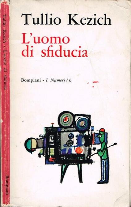 L' uomo di sfiducia - Tullio Kezich - copertina