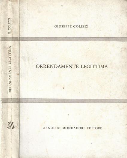 Orrendamente legittima - Giuseppe Cozzi - copertina