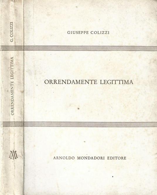 Orrendamente legittima - Giuseppe Cozzi - copertina