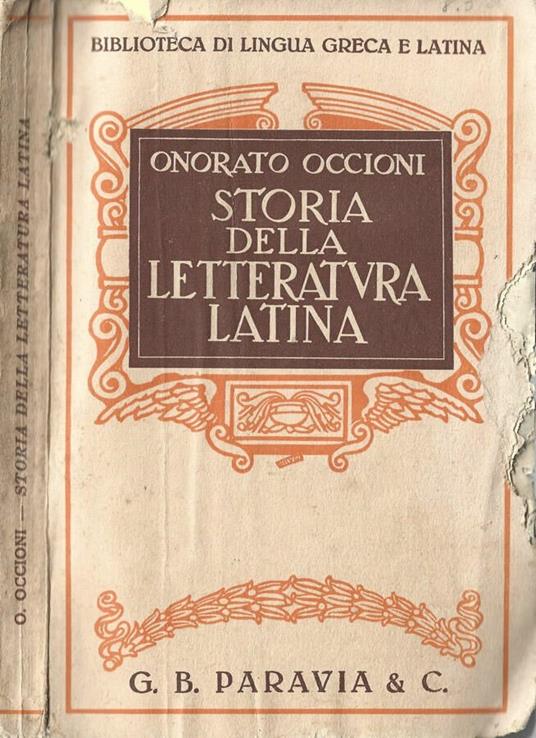 Storia della letteratura latina - Libro Usato - G. B. Paravia & C. -  Biblioteca di lingua greca e latina