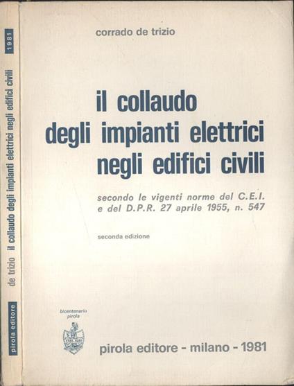 Il collaudo degli impianti elettrici negli edifici civili - Corrado De Trizio - copertina