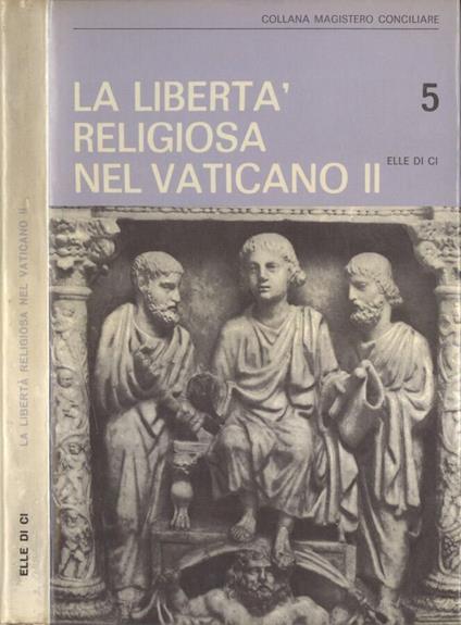 La libertà religiosa nel Vaticano II - copertina