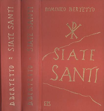 Siate Santi Vol. I - II - Domenico Bertetto - copertina