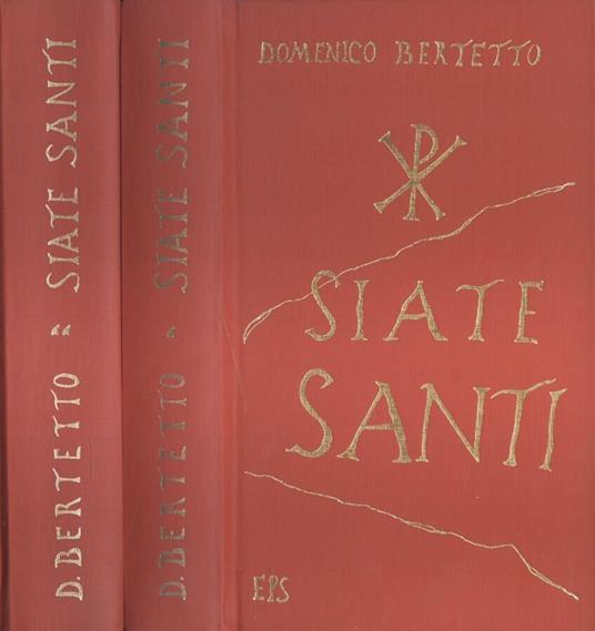 Siate Santi Vol. I - II - Domenico Bertetto - copertina