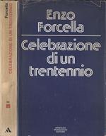 Celebrazione di un trentennio