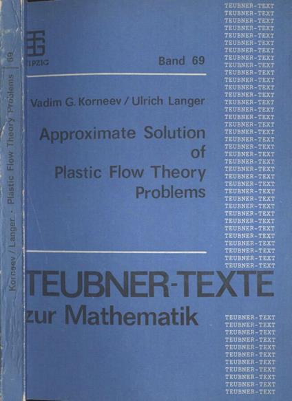 Approximate solution of plastic flow theory problems - copertina