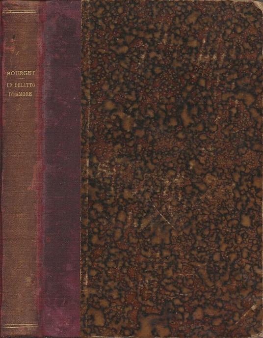 Un delitto d'amore - Paul Bourget - copertina