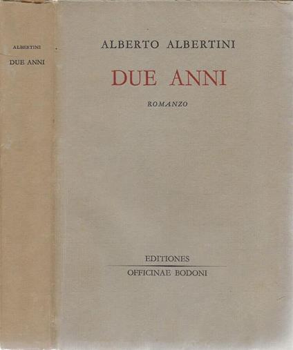 Due anni - Alberto Albertini - copertina
