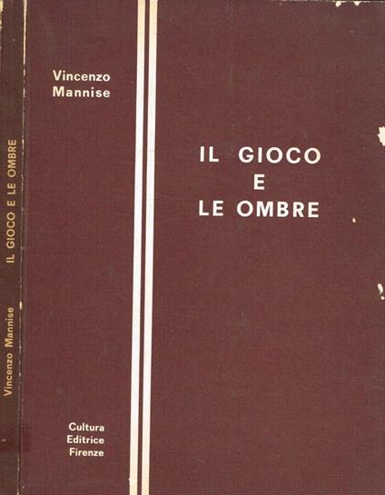 Il gioco e le ombre - Vincenzo Mannise - copertina