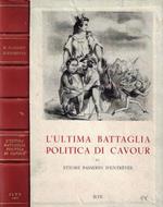 L' ultima battaglia politica di Cavour