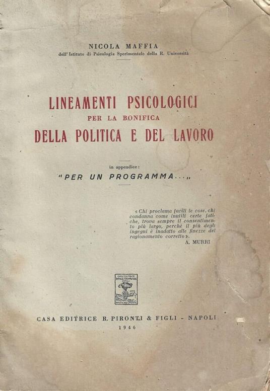 Lineamenti psicologici per la bonifica della politica e del lavoro - Nicola Maffia - copertina