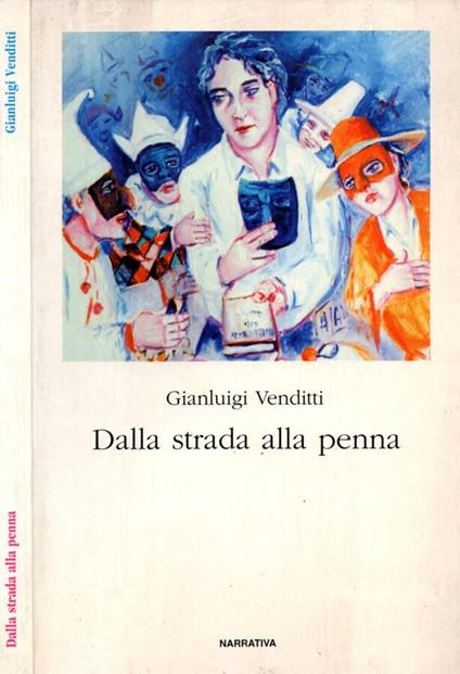 Dalla strada alla penna - Gianluigi Venditti - copertina
