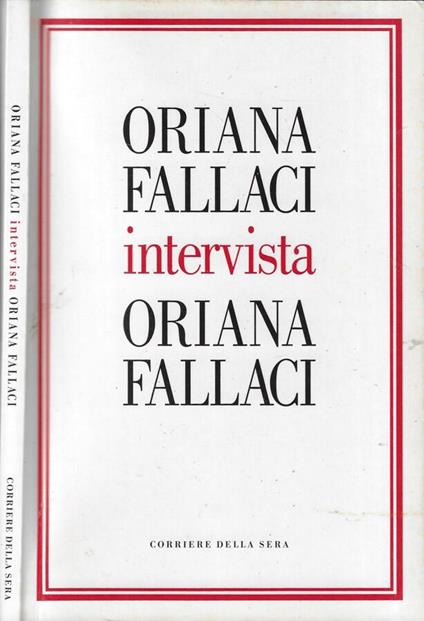 Intervista Oriana Fallaci - Oriana Fallaci - copertina