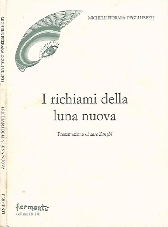 I richiami della luna nuova - Michele Ferrara Degli Uberti - copertina