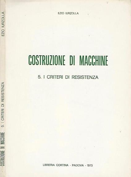 Costruzione di macchine - Vol. 5 - Ezio Iurzolla - copertina