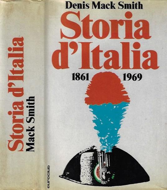 Storia d'Italia 1861 - 1969 - Denis Mack Smith - copertina