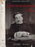 E forse verrà un giorno…