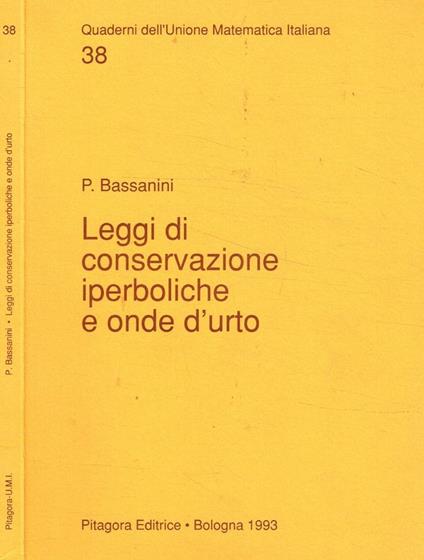 Leggi di conservazione iperboliche e onde d'urto - P. Bassanini - copertina