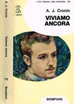 Viviamo ancora
