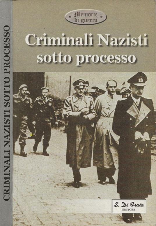 Criminali Nazisti sotto processo - copertina