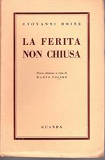 La ferita non chiusa. Nuova edizione a cura Mario Novaro