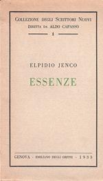 Essenze (1916-1932). Poesie vecchie e nuove scelte da Aldo Capasso, introdotte e annotate da Ferdinando Garibaldi