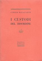 I custodi del disordine