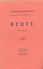 Bertù. Racconto