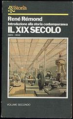 Introduzione alla storia contemporanea : Il XIX secolo (1815-1914) volume secondo