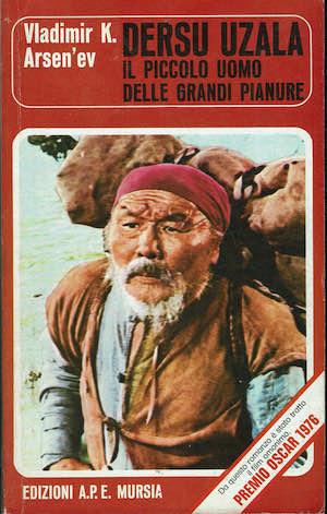 Dersu Uzala. Il piccolo uomo delle grandi pianure - Vladimir K. Arsen'ev - copertina