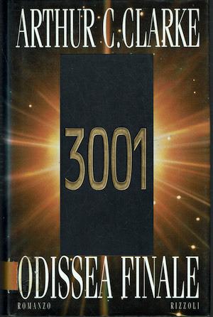 3001 Odissea finale - Arthur C. Clarke - copertina