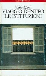 Viaggio dentro le istituzioni