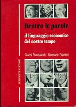 Dentro le parole.Il linguaggio economico del nostro tempo