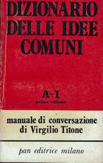 Dizionario delle idee comuni A-I primo volume