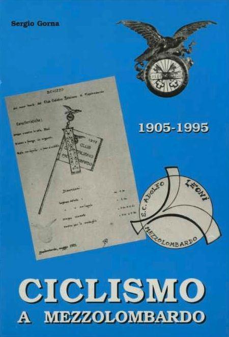 1905-1995: ciclismo a Mezzolombardo: atleti, dirigenti, società - copertina
