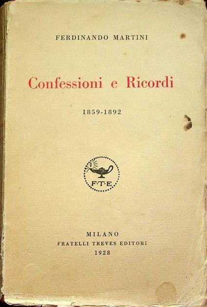 Confessioni e ricordi, 1859-1892 - Ferdinando Martini - copertina
