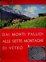 Dai monti pallidi alle sette montagne di vetro