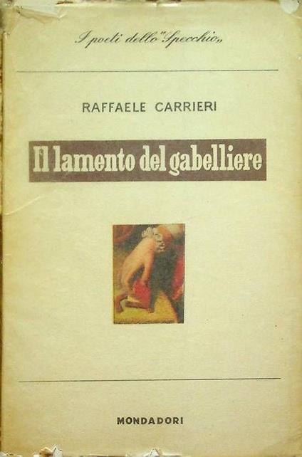 Il lamento del gabelliere - Raffaele Carrieri - copertina