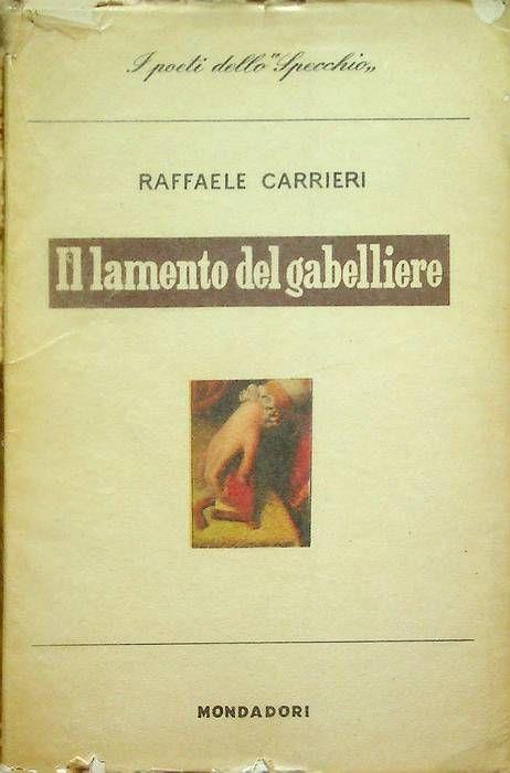 Il lamento del gabelliere - Raffaele Carrieri - copertina