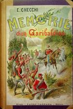 Memorie di un Garibaldino (1866). Con una lettera all'editore di Giovanni Rizzi