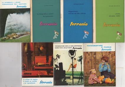 Pubblicazioni Ferrania: Fotografare è facile; Fotografare con la luce artificiale: cenni per il dilettante; Lo sviluppo del negativo - la stampa per contatto e per ingrandimento; L'ABC del passo ridotto; Suggerimenti sull'uso dei filtri colorati; La  - copertina