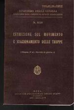Istruzione sul movimento e stazionamento delle truppe: (allegato 1. al servizio in guerra)