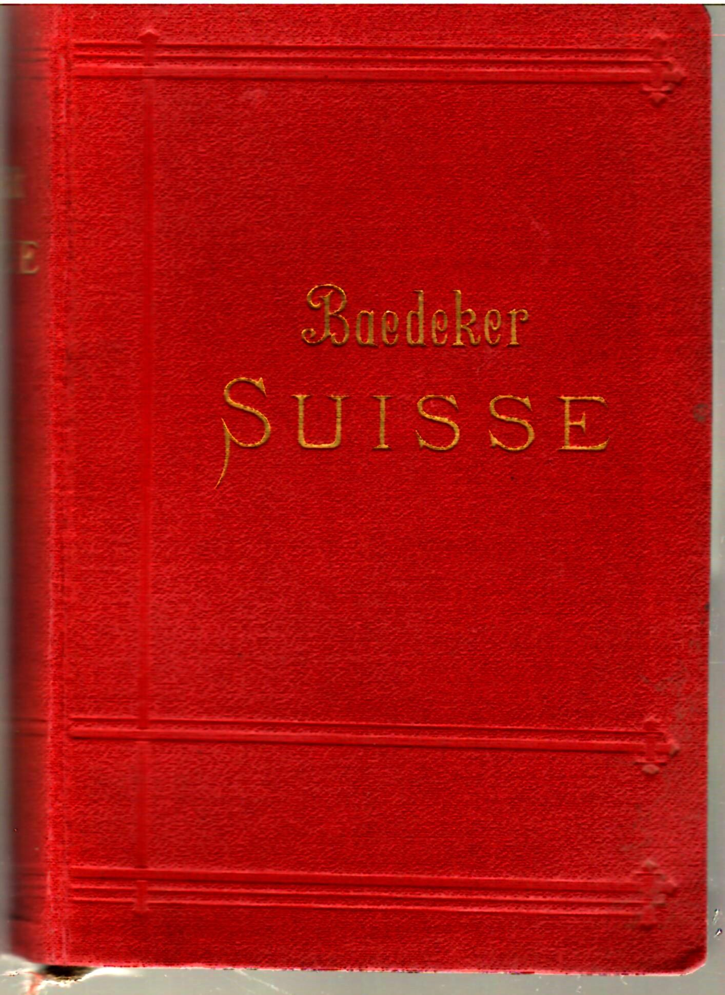 La Suisse et les parties limitrophes de la Savoie et de l'Italie. Manuel du Voyageur