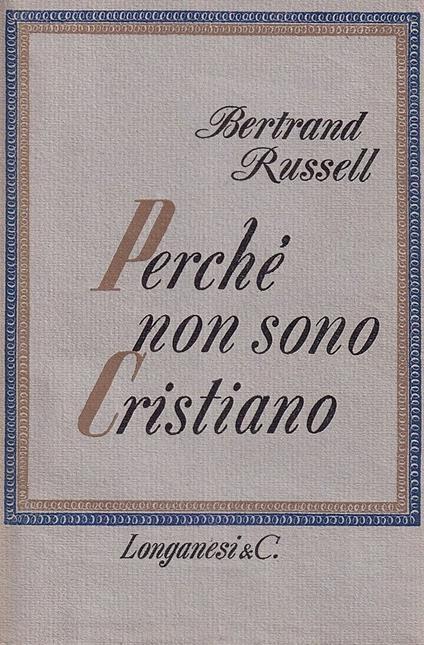 Perché non sono cristiano - Bertrand Russell - copertina