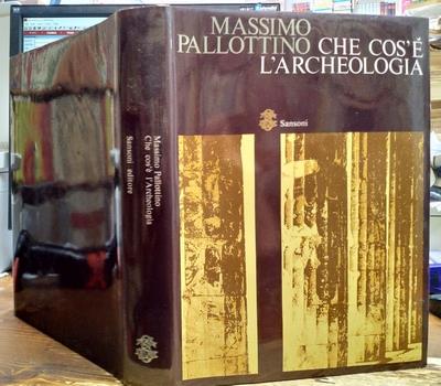 Che Cos'è l'Archeologia - Massimo Pallottino - copertina