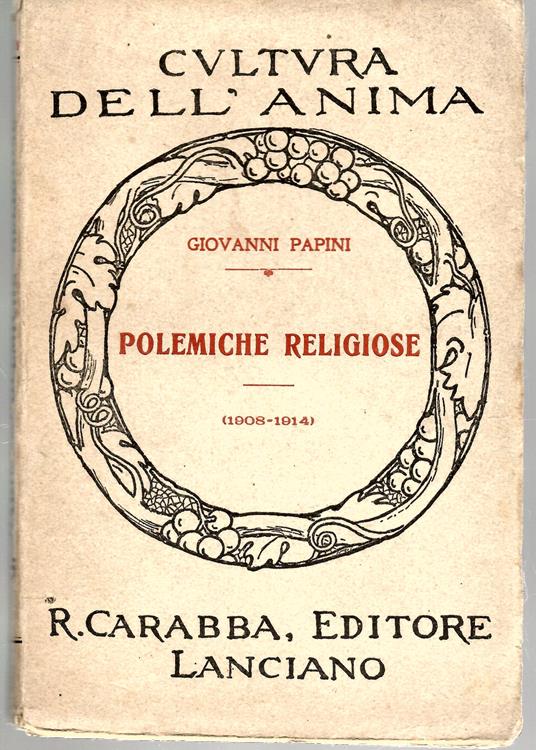 Polemiche Religiose (1908-1914) - Giovanni Papini - copertina
